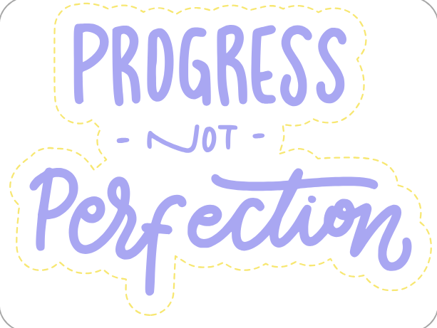 Progress Not Perfection Sticker